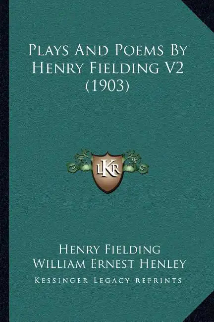 Plays and Poems by Henry Fielding V2 (1903) - Paperback