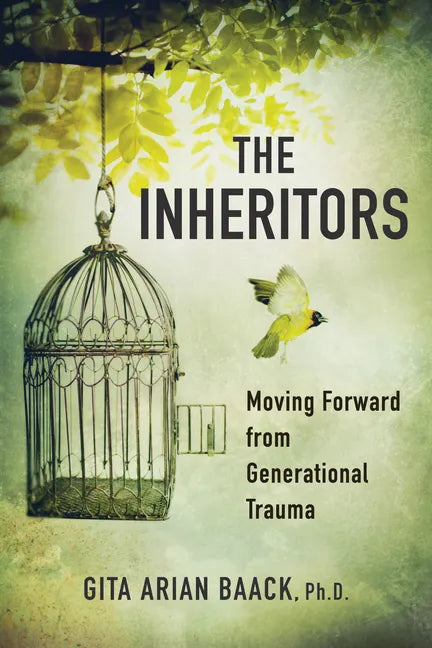 The Inheritors: Moving Forward from Generational Trauma - Paperback