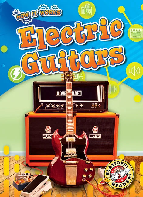 Electric Guitars - Library Binding