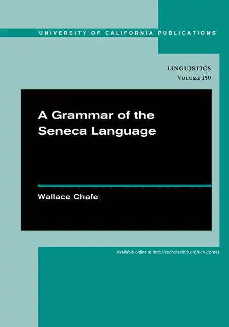 A Grammar of the Seneca Language: Volume 149 - Paperback