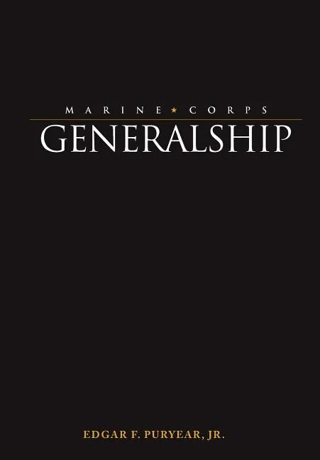 Marine Corps Generalship - Paperback