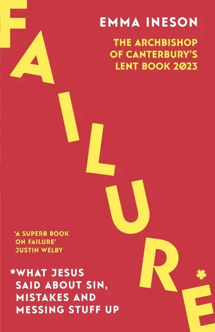 Failure: What Jesus Said about Sin, Mistakes and Messing Stuff Up - Paperback