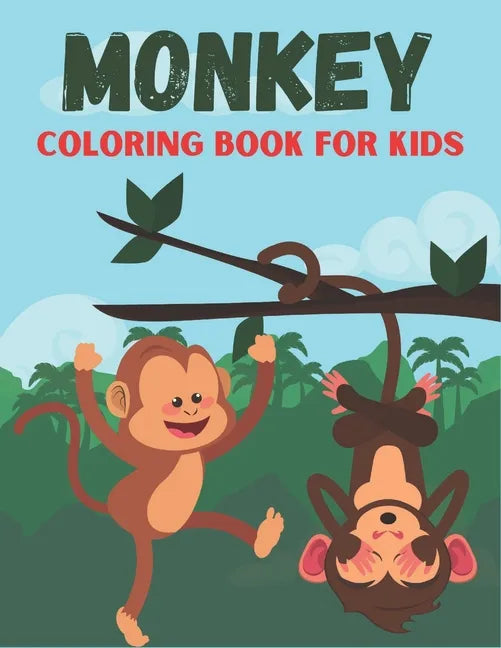 Monkey Coloring Book For Kids: Funny and Monkey Rabit Designs - Paperback