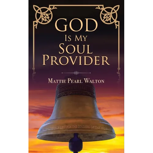 God Is My Soul Provider - Paperback
