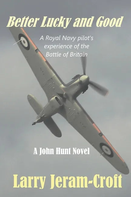 Better Lucky and Good - Paperback