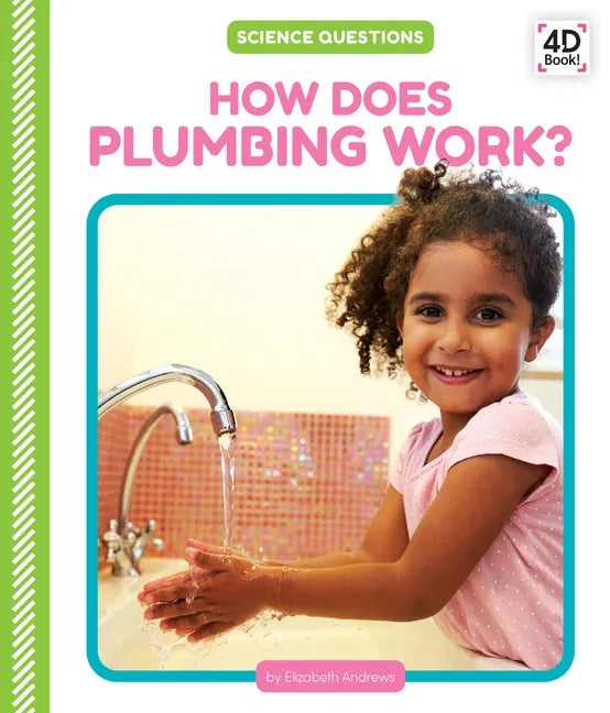 How Does Plumbing Work? - Library Binding