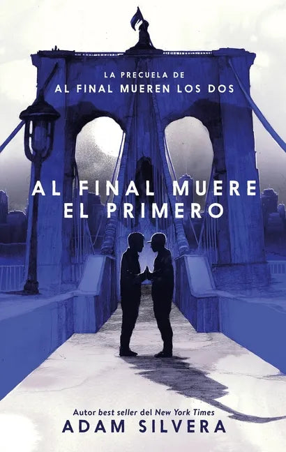 Al Final Muere El Primero - Paperback