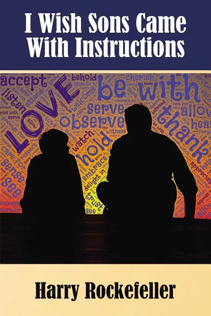 I Wish Sons Came with Instructions - Hardcover