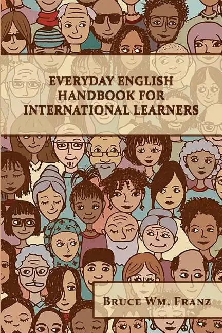 Everyday English Handbook for International Learners - Paperback