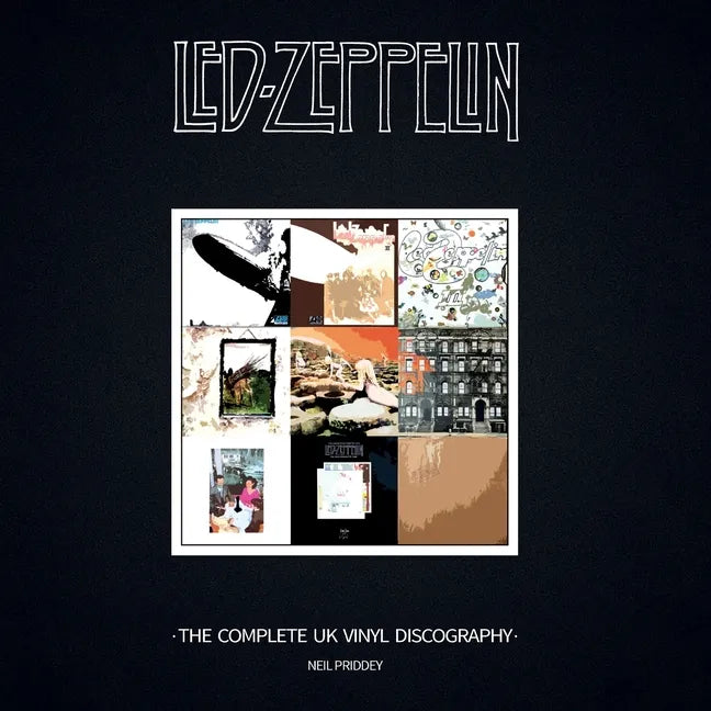 Led Zeppelin: The Complete UK Vinyl Discography - Paperback