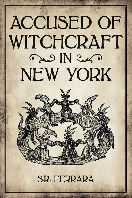 Accused of Witchcraft in New York - Paperback