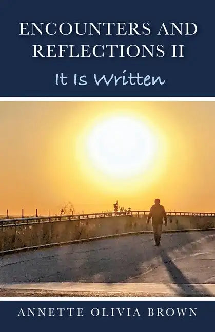 Encounters and Reflections II: It Is Written - Paperback