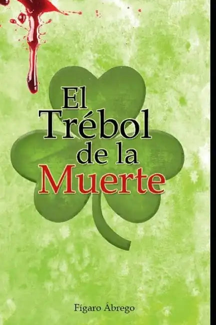 El Trébol de la Muerte - Paperback