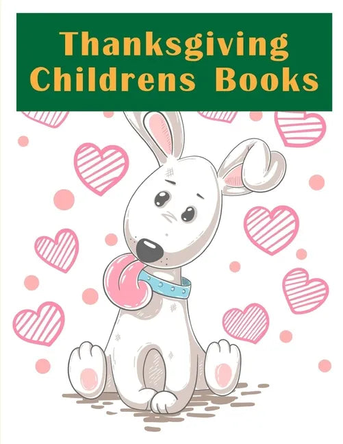 Thanksgiving Childrens Books: Cute pictures with animal touch and feel book for Early Learning - Paperback