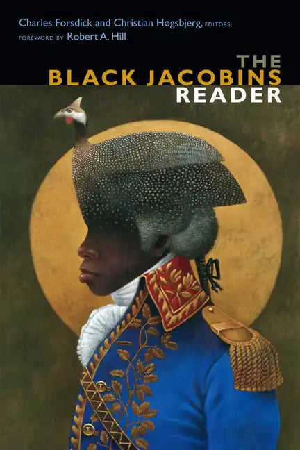 The Black Jacobins Reader - Paperback