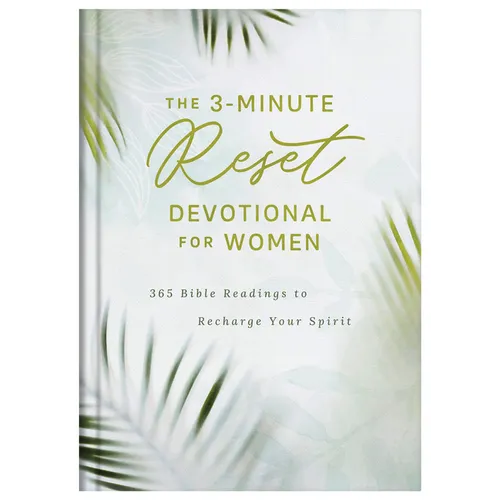 The 3-Minute Reset Devotional for Women: 365 Bible Readings to Recharge Your Spirit - Hardcover