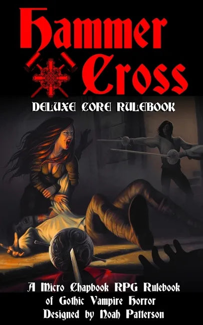 Hammer + Cross: Deluxe Core Rulebook - Paperback