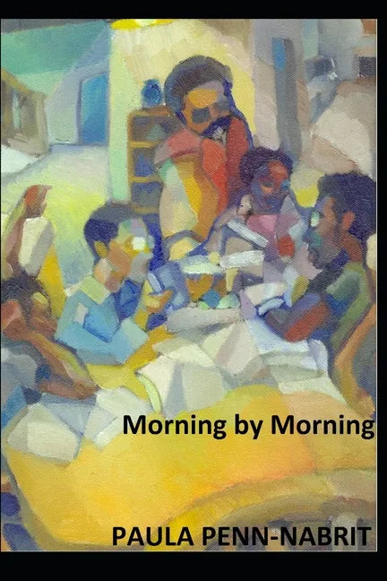 Morning by Morning: How We Home-Schooled Our African-American Sons to the Ivy League - Paperback