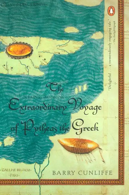 The Extraordinary Voyage of Pytheas the Greek - Paperback