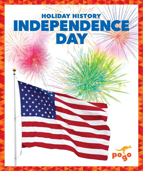 Independence Day - Library Binding