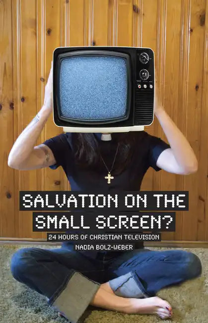 Salvation on the Small Screen: 24 Hours of Christian Television - Paperback