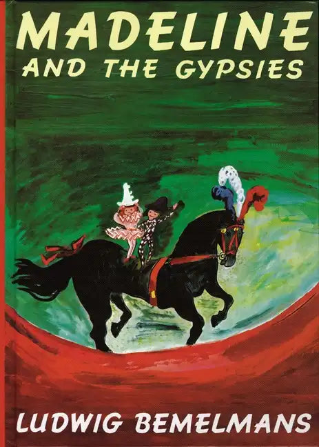 Madeline and the Gypsies - Hardcover