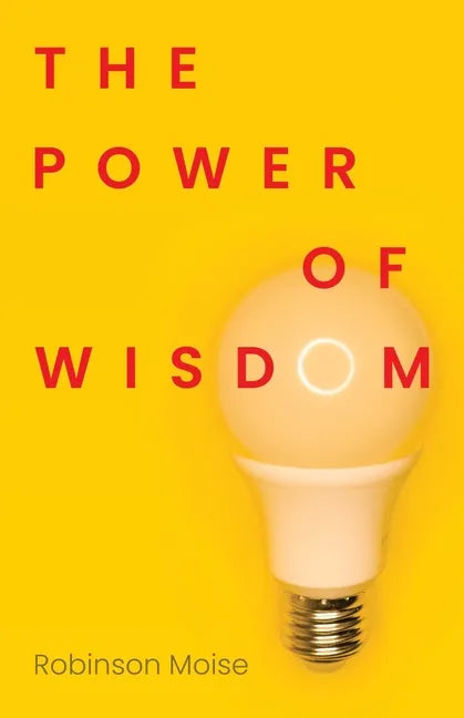 The Power of Wisdom - Paperback