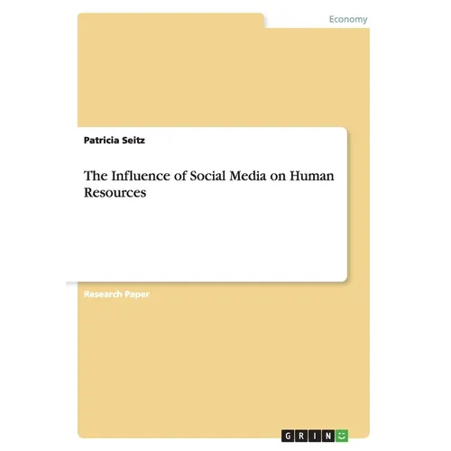 The Influence of Social Media on Human Resources - Paperback