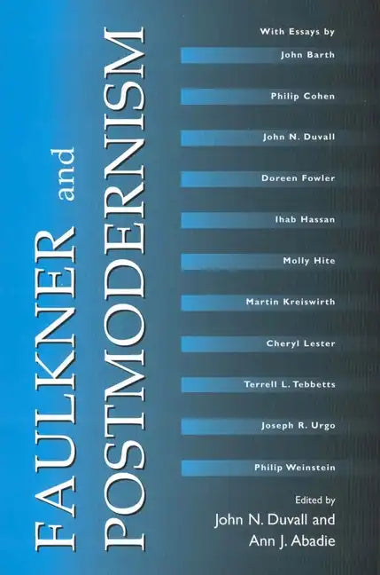 Faulkner and Postmodernism - Paperback