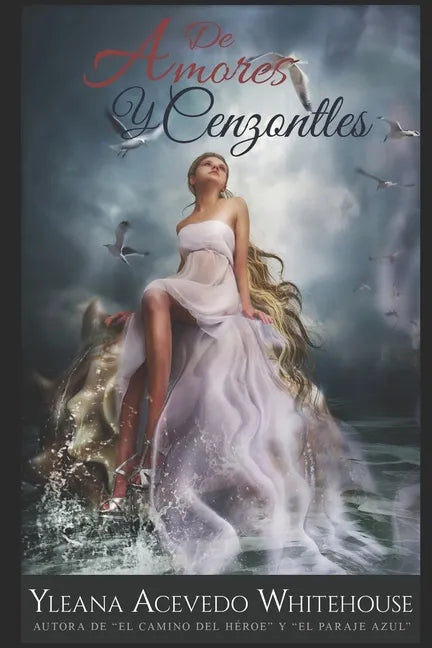 De Amores y Cenzontles - Paperback