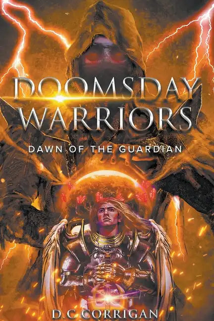 Doomsday Warriors: Dawn of the Guardian - Paperback