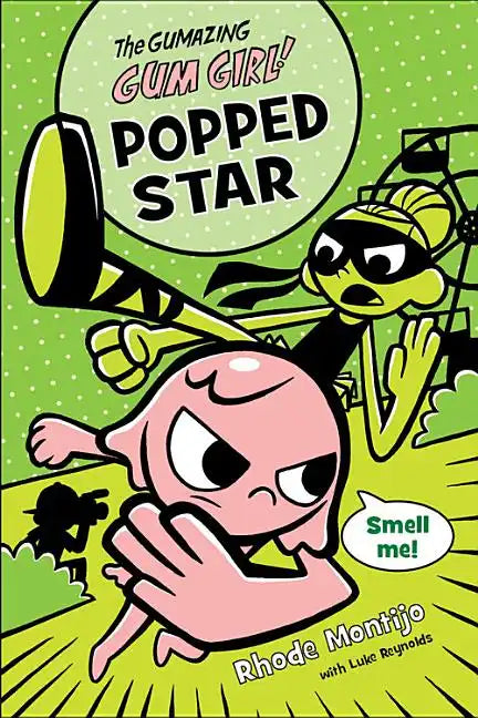 The Gumazing Gum Girl! Popped Star - Paperback