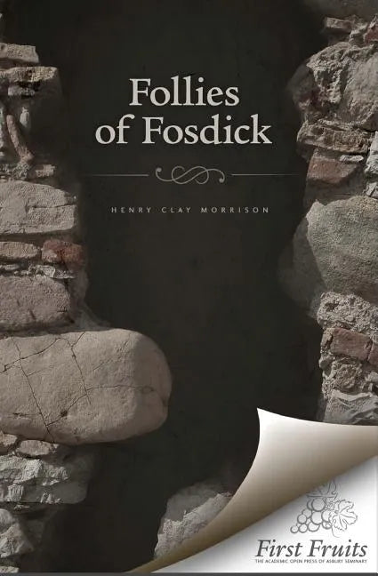 The Follies of Fosdick - Paperback
