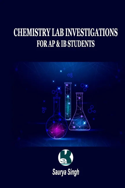 Chemistry Lab Investigations: For AP & IB Students - Paperback