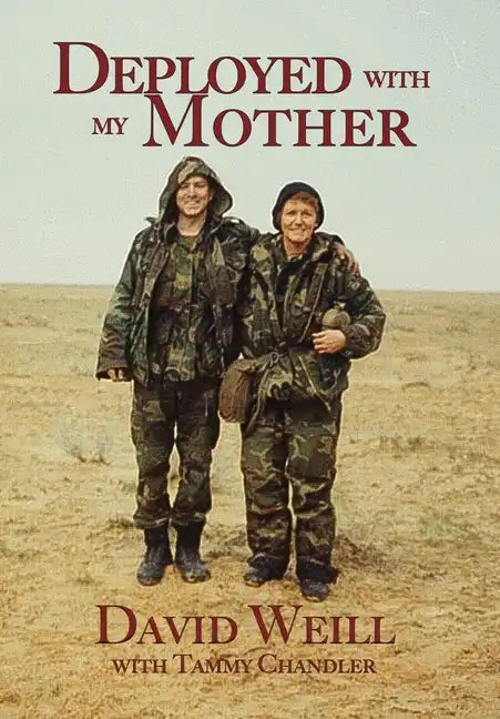 Deployed with my Mother - Hardcover