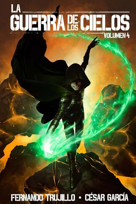 La Guerra de los Cielos. Volumen 4 - Paperback