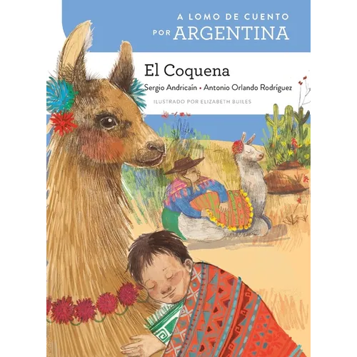 A lomo de cuento por Argentina: el Coquena - Paperback