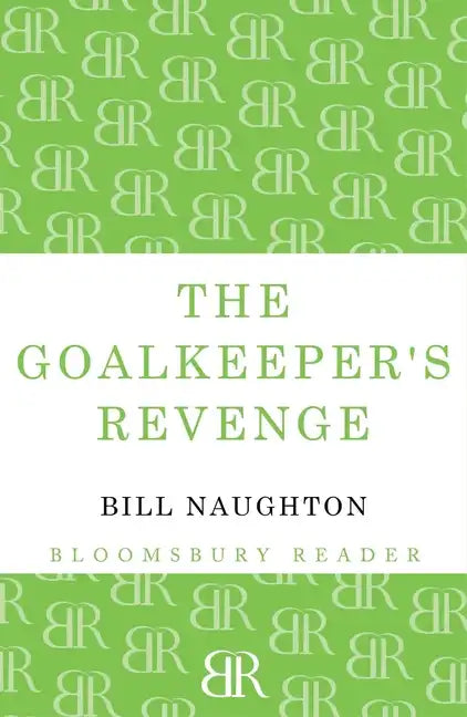 The Goalkeeper's Revenge - Paperback