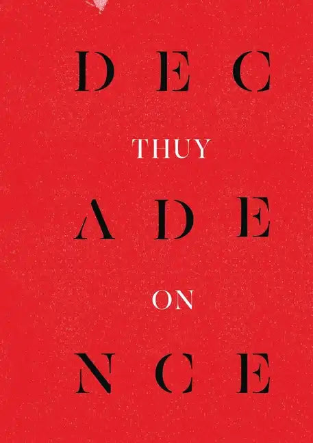 Decadence - Paperback