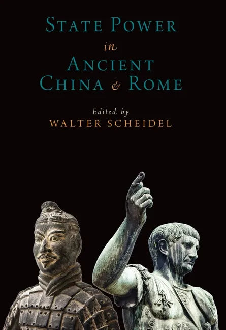 State Power in Ancient China and Rome - Paperback
