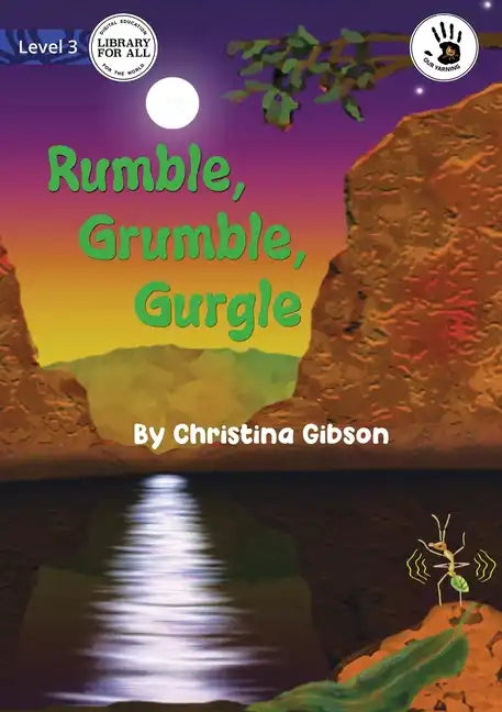 Rumble, Grumble, Gurgle - Our Yarning - Paperback