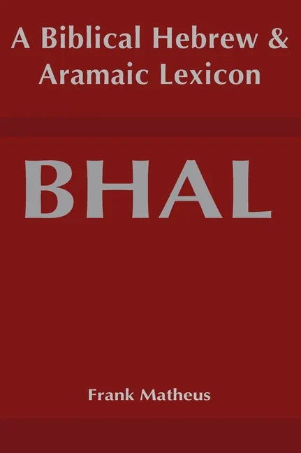 Biblical Hebrew and Aramaic Lexicon - Hardcover