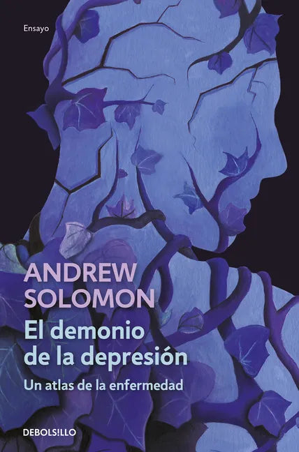 El Demonio de la Depresión / The Noonday Demon: An Atlas of Depression - Paperback