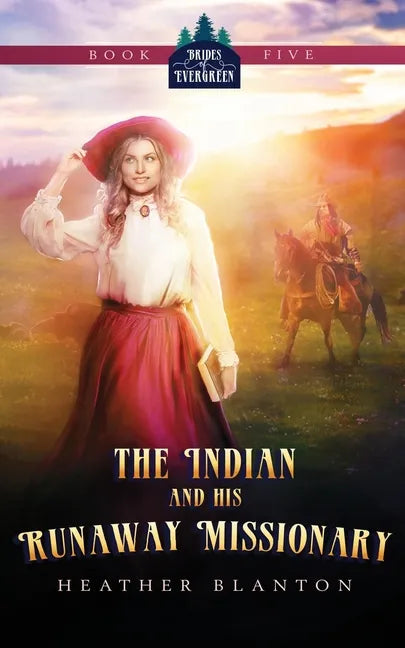 The Indian and His Runaway Missionary - Paperback