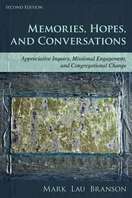 Memories, Hopes, and Conversations - Hardcover