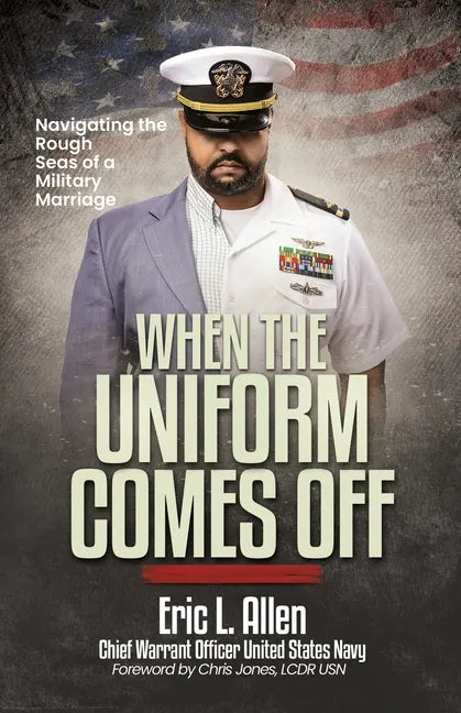 When the Uniform Comes Off: Navigating the Seas of a Military Marriage - Paperback