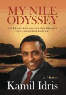 My Nile Odyssey - Hardcover