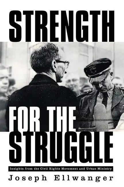 Strength for the Struggle - Paperback