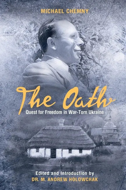 The Oath: Quest For Freedom In War-Torn Ukraine - Paperback