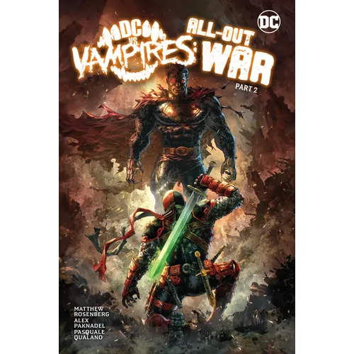 DC vs. Vampires: All-Out War Part 2 - Hardcover